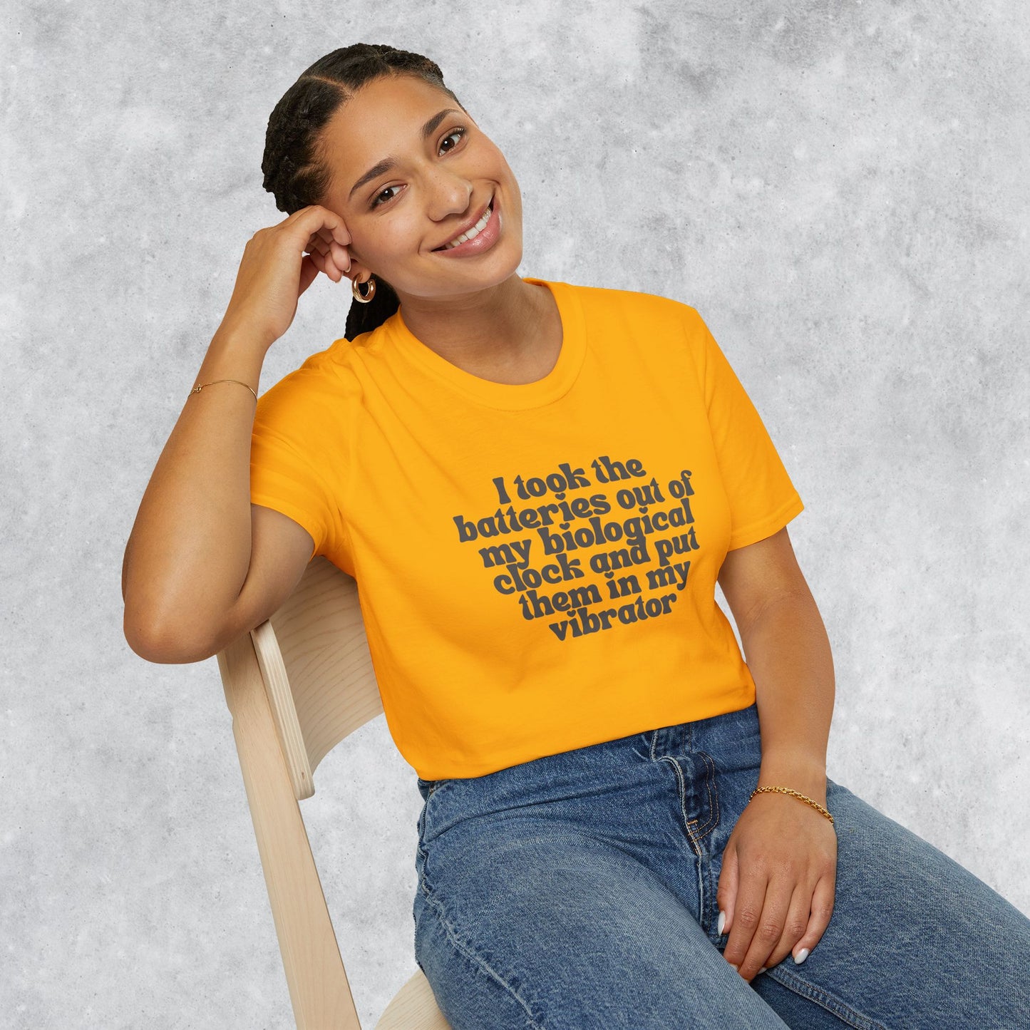 Sarcastic T-shirt: I Took the Batteries Out of My Biological Clock and Put Them in My Vibrator