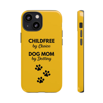 iPhone Case: Childfree by Choice, Dog Mom by Destiny